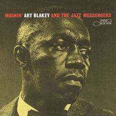 Moanin’ by Art Blakey & The Jazz Messengers album cover