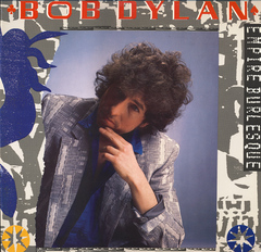 Empire Burlesque by Bob Dylan album cover
