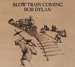 Slow Train Coming by Bob Dylan album cover