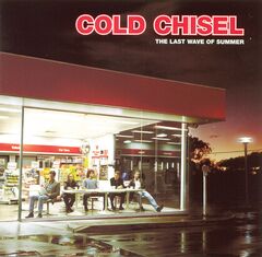 The Last Wave of Summer by Cold Chisel album cover