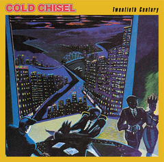 Twentieth Century by Cold Chisel album cover