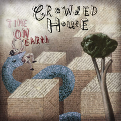 Time on Earth by Crowded House album cover