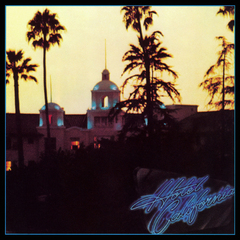 Hotel California by Eagles album cover