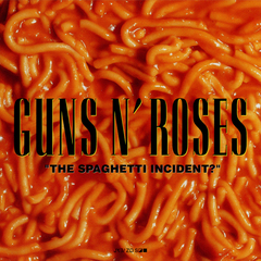 “The Spaghetti Incident?” by Guns N’ Roses album cover