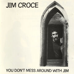 You Don't Mess Around With Jim by Jim Croce album cover
