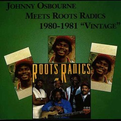 Johnny Osbourne Meets the Roots Radics - 1980-1981 Vintage by Johnny Osbourne album cover