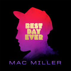 Best Day Ever by Mac Miller album cover