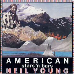 American Stars 'n Bars by Neil Young album cover