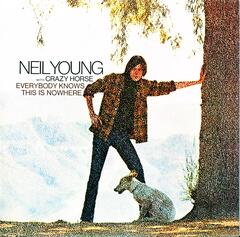 Everybody Knows This Is Nowhere by Neil Young album cover