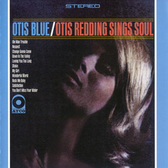 Otis Blue / Otis Redding Sings Soul by Otis Redding album cover