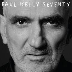 Seventy by Paul Kelly album cover