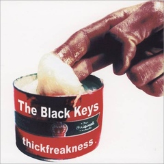 Thickfreakness by The Black Keys album cover