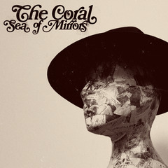 Sea of Mirrors by The Coral album cover