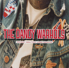 Thirteen Tales From Urban Bohemia by The Dandy Warhols album cover