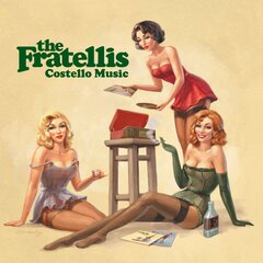 Costello Music by The Fratellis album cover